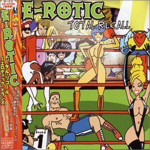 E-Rotic - Totally Recall - Zortam Music