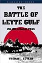 The Battle of Leyte Gulf: 23-26 October 1944 (Bluejacket Books)