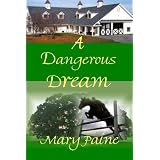 A Dangerous Dream