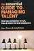 The Essential Guide to Managing Talent: How Top Companies Recruit, Train & Retain the Best Employees