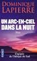 Arc-en-ciel dans la nuit -un
