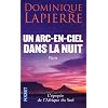 Un arc-en-ciel dans la nuit