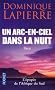 Un arc-en-ciel dans la nuit