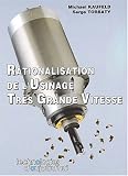 Rationalisation de l usinage très grande vitesse