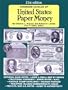 Standard Catalog of United States Paper Money (21st Edition)