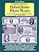 Standard Catalog of United States Paper Money (21st Edition)