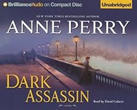 Dark Assassin: A Novel (William Monk Novels)