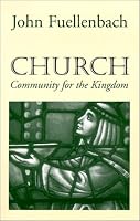 Church: Community for the Kingdom (American Society of Missiology Series)