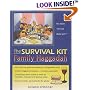 The Survival Kit Family Haggadah: Everything a Family Needs to Create an Enjoyable, Educational and Spiritual Seder