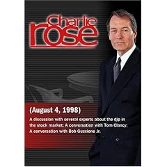 Charlie Rose with Peter Canelo, Jim Grant & Thomas Galvin; Tom Clancy; Bob Guccione Jr. (August 4, 1998)