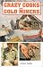 Books : Crazy Cooks & Gold Miners