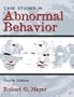 Case Studies in Abnormal Behavior