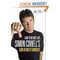 I Hate to be Rude, But... the Simon Cowell Book of Nasty Comments