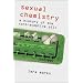 Sexual Chemistry: A History of the Contraceptive Pill