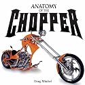 Anatomy of the Chopper