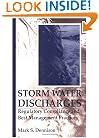 Storm Water Discharges: Regulatory Compliance and Best Management Practices