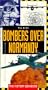 Bombers Over Normandy [VHS]