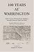 100 Years at Warrington: York County, Pennsylvania Quakers Marriages, Removals, Births and Deaths
