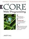 Core Web Programming (2nd Edition) Volumes I & II (Prentice Hall Ptr Core Series)