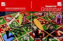 Games for Grammar Practice: A Resource Book of Grammar Games and Interactive Activities (Cambridge Copy Collection)
