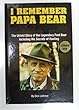 Bear Archery I Remember Papa Bear Book