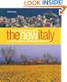 The New Italy: A Complete Guide to Contemporary Italian Wine