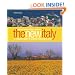 The New Italy: A Complete Guide to Contemporary Italian Wine