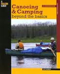 Canoeing & Camping Beyond the Basics,...