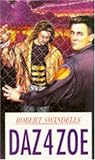Cover of Daz 4 Zoe by Robert Swindells 0140372644