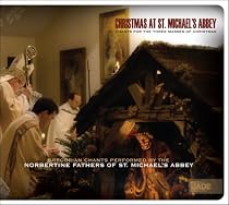 Christmas at St. Michael's Abbey: Chants for the Three Masses of Christmas