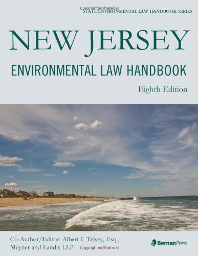 New Jersey Environmental Law Handbook (State Environmental Law Handbooks)