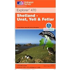Shetland  Unst, Yell & Fetlar ~ Explorer 470 (The Outstanding All Weather Map)