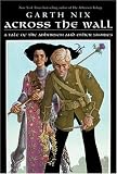 Across the Wall: A Tale of the Abhorsen and Other Stories