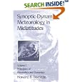 Synoptic-Dynamic Meteorology in Midlatitudes: Principles of Kinematics and Dynamics, Vol. 1 by  Howard Bluestein