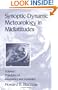 Synoptic-Dynamic Meteorology in Midlatitudes: Principles of Kinematics and Dynamics, Vol. 1