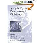 Synoptic-Dynamic Meteorology in Midlatitudes: Principles of Kinematics and Dynamics, Vol.... by Howard Bluestein