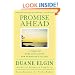 Promise Ahead: A Vision of Hope and Action for Humanity's Future