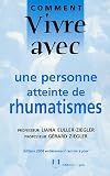 Comment vivre avec une personne atteinte de rhumatismes