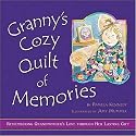 Granny's Cozy Quilt of Memories: Remembering Grandmother's Love Through Her Lasting Gift