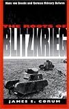The Roots of Blitzkrieg: Hans von Seeckt and German Military Reform