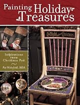 Painting Holiday Treasures: Inspirations from Christmas Past