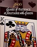Games of Patience: or, Solitaire with Cards