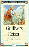 Gullivers Reisen - Jonathan Swift