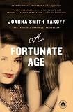 A Fortunate Age: A Novel