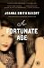 A Fortunate Age: A Novel