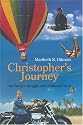 Christopher's Journey: One Family's Struggle with Childhood Cancer