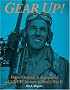 Gear Up!: Flight Clothing & Equipment of Usaaf Airmen in World War II (Schiffer Military/Aviation History)