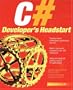 C# Developer's Headstart (Application Development)