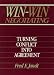 Book Win-Win Negotiating: Turning Conflict Into Agreement