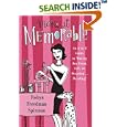 Make It Memorable: An A-Z Guide to Making Any Event, Gift or Occasion...Dazzling! by  Robyn Spizman